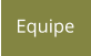 Equipe